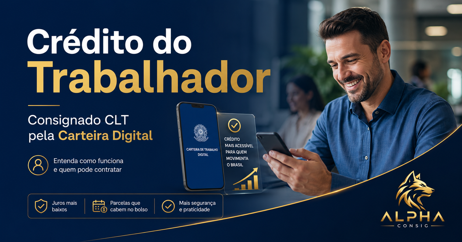 Crédito do Trabalhador: empréstimo consignado para CLT já pode ser contratado pela Carteira de Trabalho Digital